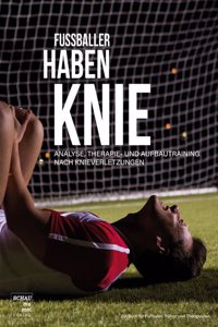 FuÃŸballer haben Knie
