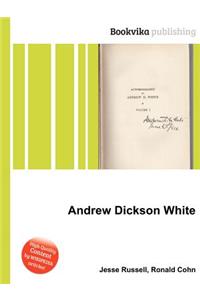 Andrew Dickson White