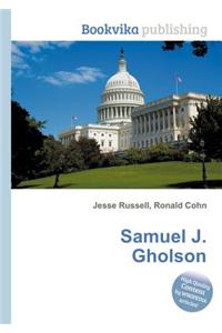 Samuel J. Gholson