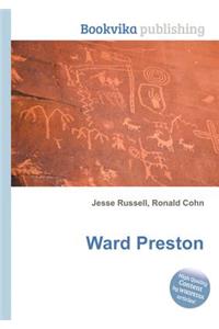 Ward Preston
