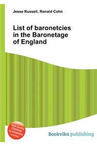 List of Baronetcies in the Baronetage of England