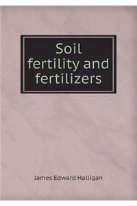 Soil Fertility and Fertilizers