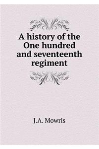 A History of the One Hundred and Seventeenth Regiment