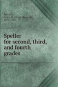 SPELLER FOR SECOND THIRD AND FOURTH GRA