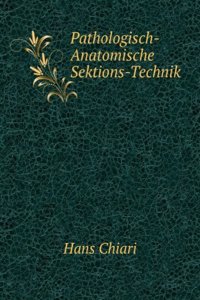 Pathologisch-Anatomische Sektionstechnik