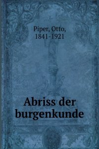 Abriss Der Burgenkunde: Mit 29 Abbildungen (German Edition)