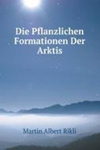 Die Pflanzlichen Formationen Der Arktis