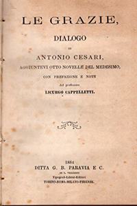 Le Grazie, dialogo; aggiuntevi otto novelle del medesimo