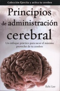 Principios de La Administracion Cerebral