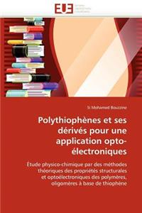 Polythiophènes Et Ses Dérivés Pour Une Application Opto-Électroniques