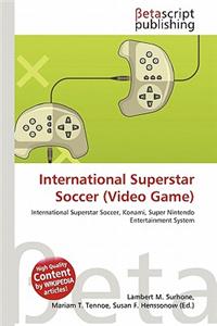 International Superstar Soccer (Video Game)