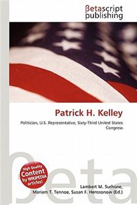 Patrick H. Kelley