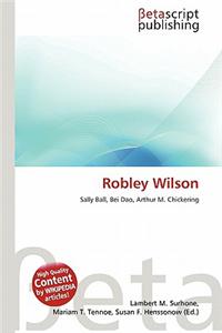 Robley Wilson