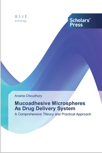 Mucoadhesive Microspheres As Drug Delivery System