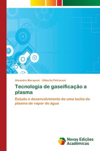 Tecnologia de gaseificação a plasma