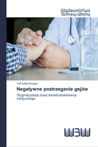 Negatywne postrzeganie gejów