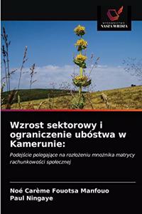 Wzrost sektorowy i ograniczenie ubóstwa w Kamerunie