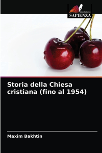 Storia della Chiesa cristiana (fino al 1954)