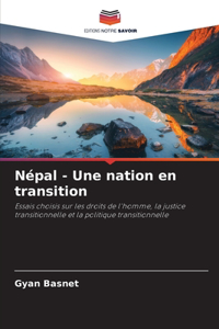 Népal - Une nation en transition