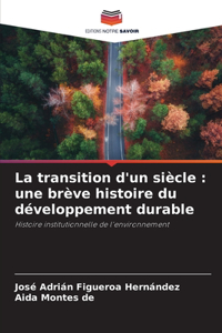 La transition d'un siècle