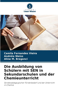 Ausbildung von Schülern mit SEN in Sekundarschulen und der Chemieunterricht