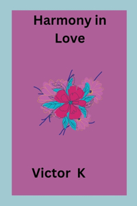 Harmony in Love