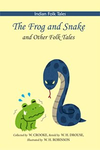 The Frog and Snake and Other Folk Tales