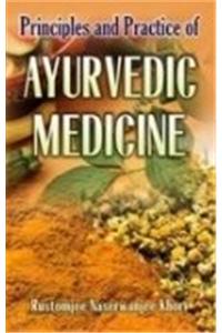 Principles & Practice Of Ayurvedic Medicine In 2 Vols