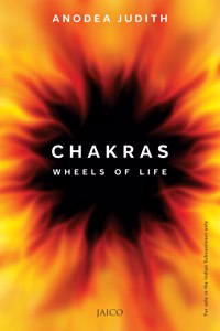 Chakras – Wheels Of Life