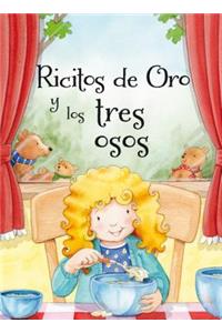 Ricitos de Oro y Los Tres Osos