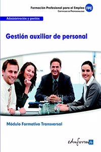 Gestion auxiliar de personal: familia profesional administracion y gestion