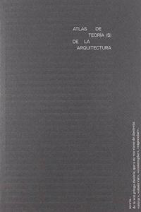 Atlas de teoria(s) de la arquitectura