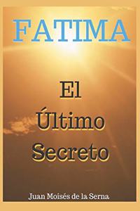 Fátima, El Último Secreto