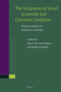 Scriptures of Israel in Jewish and Christian Tradition