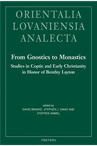 From Gnostics to Monastics