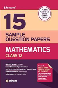 15 Sample Question Papers Mathematics Class 12th CBSE Paperback â€“ 2018