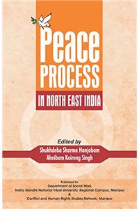 Peace Process in North East India