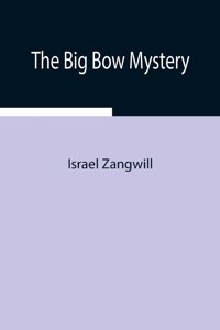 The Big Bow Mystery