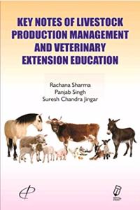 Keynotes of Livestock Production Management and Veterinary Extension Education