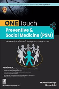 ONE TOUCH Preventive & Social Medicine (PSM) For NEET PG/ FMGE/INI-CET/CMS Aspirants / Undergraduates (PB- 2023)