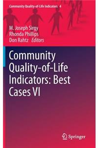 Community Quality-Of-Life Indicators: Best Cases VI