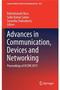 Advances in Communication, Devices and Networking