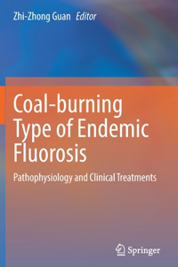 Coal-burning Type of Endemic Fluorosis