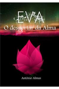 EVA - O despertar da Alma