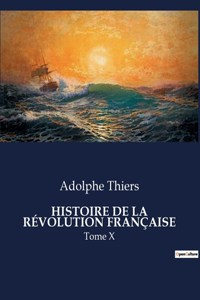 Histoire de la Révolution Française