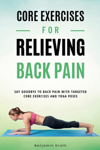 Core Exercises For Relieving Back Pain