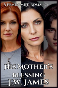 His Mother's Blessing