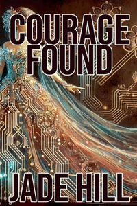 Courage Found