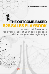 The outcome-based B2B sales playbook