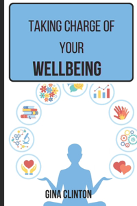 Taking charge of your wellbeing